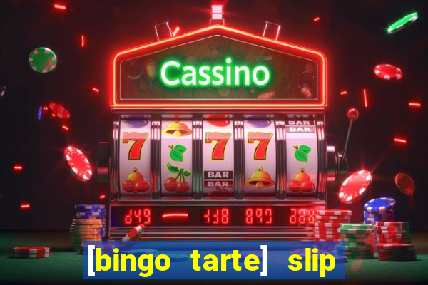 [bingo tarte] slip & stop 1988 part 1